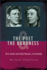 Image for The poet &amp; the baroness: W.H. Auden and Stella Musulin, a friendship