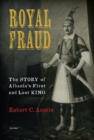 Image for Royal Fraud: The Story of Albania&#39;s First and Last King
