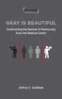 Image for Gray is Beautiful