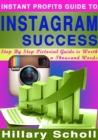 Image for Instant Profits Guide to Instagram Success