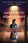Image for Az Auschwitzi Konyvtaros