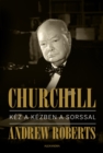 Image for Churchill: Kez a Kezben a Sorssal