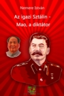 Image for Az igazi Sztalin - Mao, a diktator