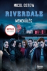 Image for Riverdale - Menekules