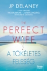 Image for Perfect Wife - A Tokeletes Feleseg