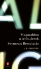 Image for Magasabbra a Tetot, Acsok - Seymour: Bemutatas