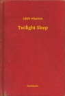 Image for Twilight Sleep