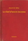 Image for Le Chef-d&#39;ouvre inconnu
