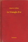 Image for Le Triangle d&#39;or