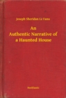 Image for Authentic Narrative of a Haunted House