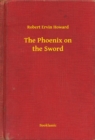 Image for Phoenix on the Sword