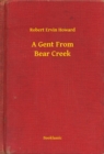 Image for Gent From Bear Creek