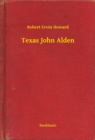 Image for Texas John Alden