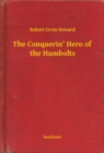 Image for Conquerin&#39; Hero of the Humbolts