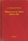 Image for Where Love is, There God is Also