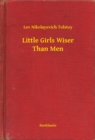 Image for Little Girls Wiser Than Men
