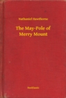 Image for May-Pole of Merry Mount