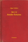 Image for Mr J G Reeder Returns