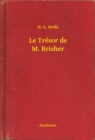 Image for Le Tresor de M. Brisher