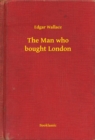 Image for Man who bought London
