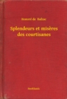 Image for Splendeurs et miseres des courtisanes