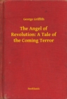Image for Angel of Revolution: A Tale of the Coming Terror