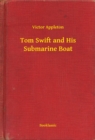 Image for Tom Swift and His Submarine Boat