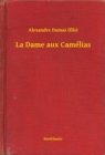 Image for La Dame aux Camelias