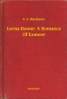 Image for Lorna Doone: A Romance Of Exmoor
