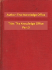 Image for Knowledge Office Part 3