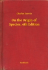 Image for On the Origin of Species, 6th Edition