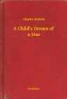 Image for Child&#39;s Dream of a Star