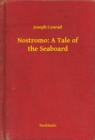 Image for Nostromo: A Tale of the Seaboard