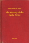 Image for Mystery of the Hasty Arrow