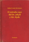 Image for El extrano caso del Dr. Jekyll y Mr. Hyde