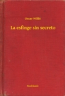 Image for La esfinge sin secreto