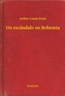 Image for Un escandalo en Bohemia