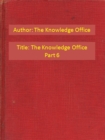 Image for Knowledge Office Part 6