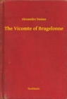Image for Vicomte of Bragelonne