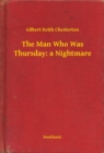 Image for Man Who Was Thursday: a Nightmare