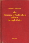 Image for Itinerary of Archbishop Baldwin through Wales
