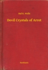 Image for Devil Crystals of Arret