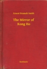 Image for Mirror of Kong Ho