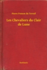 Image for Les Chevaliers du Clair de Lune