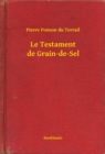 Image for Le Testament de Grain-de-Sel