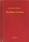 Image for Moon is Green