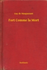 Image for Fort Comme la Mort