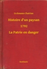Image for Histoire d&#39;un paysan - 1792 - La Patrie en danger.
