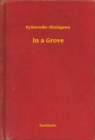 Image for In a Grove