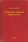Image for La Derniere Annee de Marie Dorval
